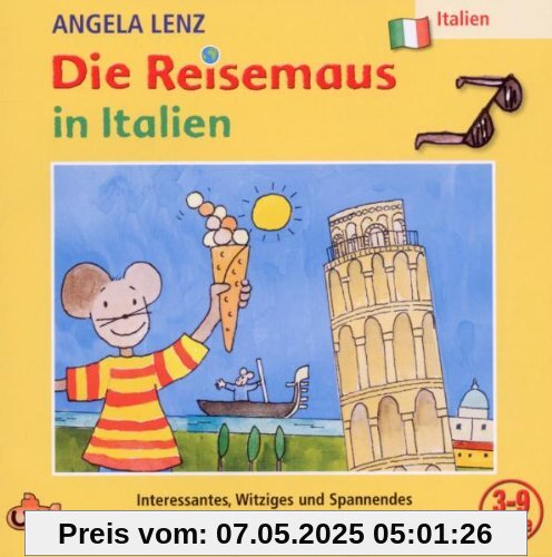 Die Reisemaus in Italien von Angela Lenz