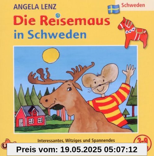 Die Reisemaus in Schweden Die Reisemaus in Schweden von Angela Lenz