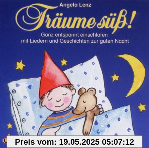 Träume Süß Träume Süß von Angela Lenz
