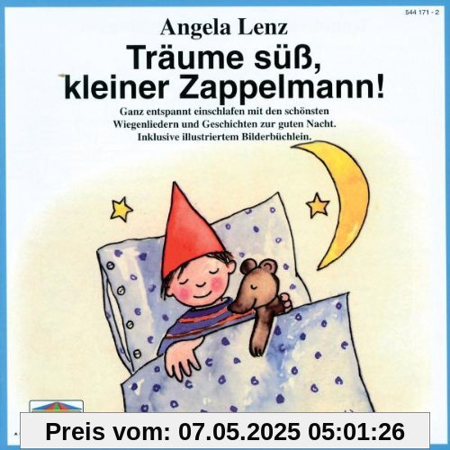 Träume süß, kleiner Zappelmann! Träume süß, kleiner Zappelmann! von Angela Lenz