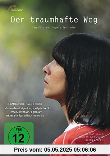Der traumhafte Weg Der traumhafte Weg von Angela Schanelec