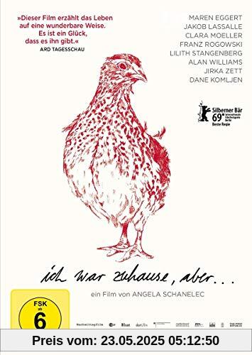 Ich war Zuhause, aber ... von Angela Schanelec