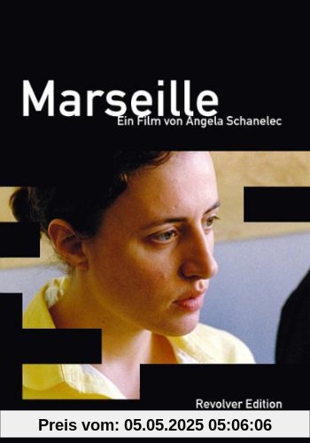 Marseille Marseille von Angela Schanelec