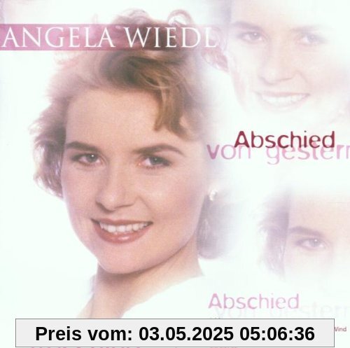 Abschied Von Gestern von Angela Wiedl