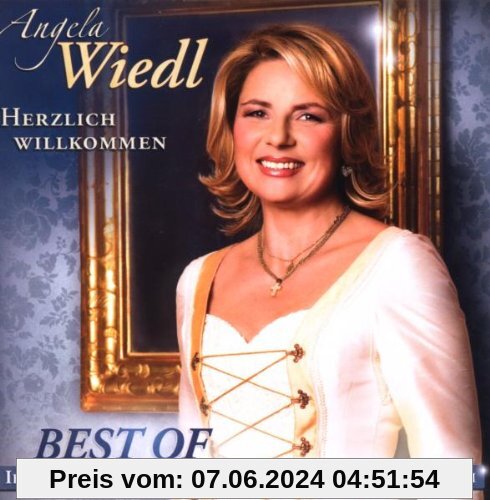 Herzlich Willkommen-das Grandiose Best of Album von Angela Wiedl