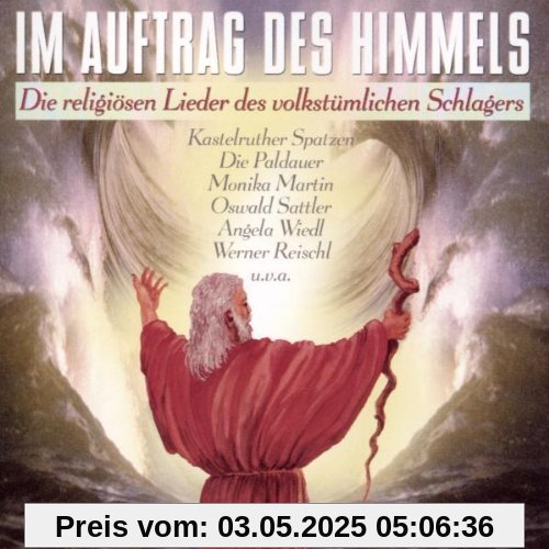 Im Auftrag des Himmels - Die Religiösen Lieder des volkstümlichen Schlagers von Angela Wiedl