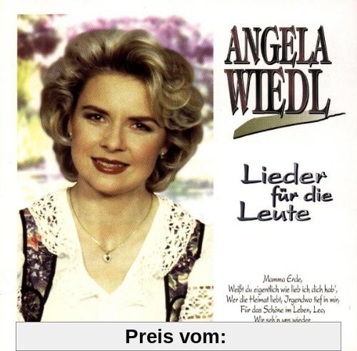 Lieder für die Leute von Angela Wiedl