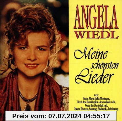 Meine schönsten Lieder von Angela Wiedl