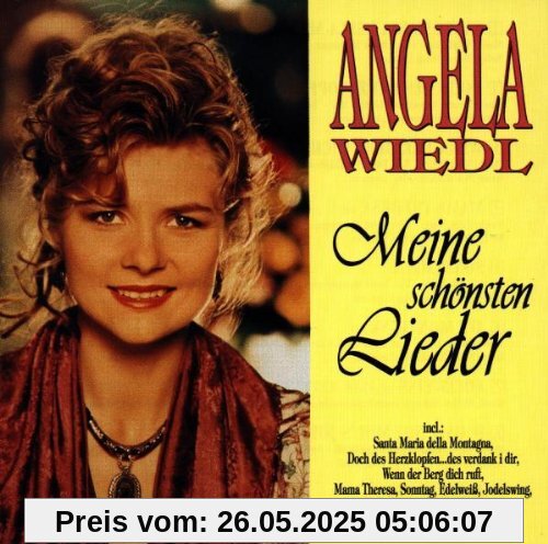 Meine schönsten Lieder von Angela Wiedl