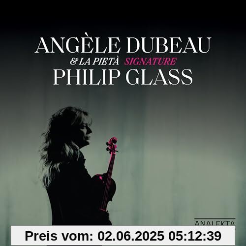 Philip Glass: Signature von Angèle Dubeau