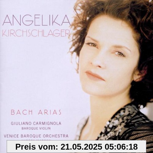 Vergnügte Ruhe - Bach Arien von Angelika Kirchschlager