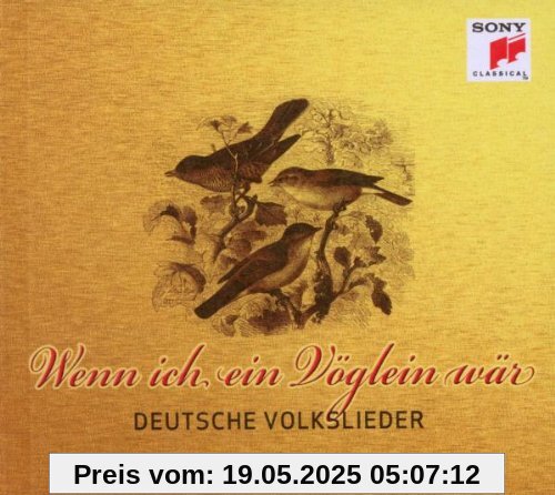 Wenn ich ein Vöglein wär - Deutsche Volkslieder Wenn ich ein Vöglein wär - Deutsche Volkslieder von Angelika Kirchschlager