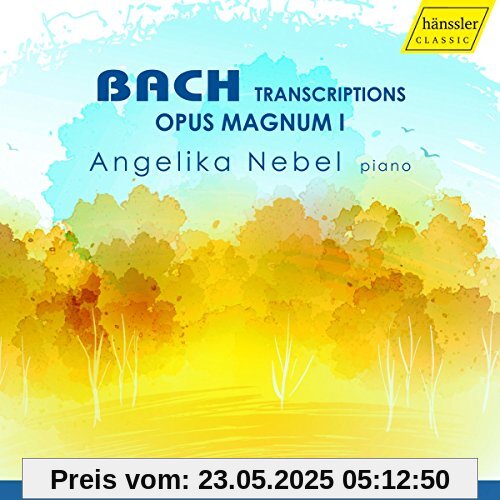 Bach Transcriptions: Opus Magnum 1 Bach Transcriptions: Opus Magnum 1 von Angelika Nebel