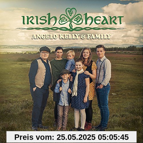 Irish Heart (Deluxe Edition) von Kelly, Angelo & Family