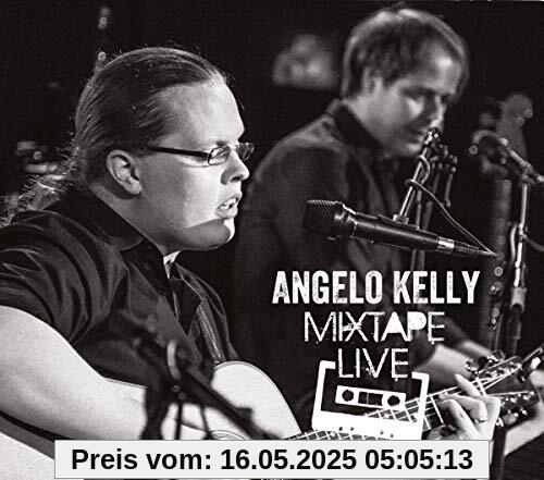 Mixtape Live Mixtape Live von Angelo Kelly