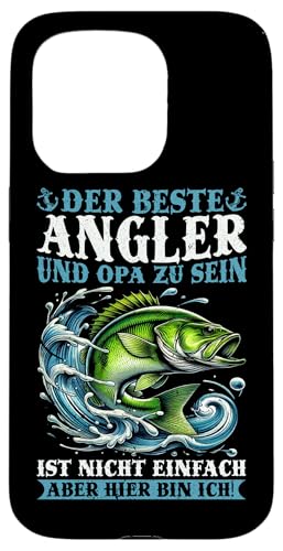 Der Beste Angler Und Opa Zu Sein Ist Nicht Einfach Angeln Hülle für iPhone 15 Pro von Angler Fischjäger Angelurlaub Fischer Angelzubehör