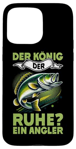 Der König Der Ruhe Ein Angler Angelrute Angeln Fischer Hülle für iPhone 15 Pro Max Der König Der Ruhe Ein Angler Angelrute Angeln Fischer Hülle für iPhone 15 Pro Max von Angler Fischjäger Angelurlaub Fischer Angelzubehör