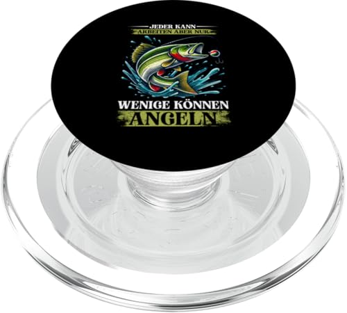 Jeder Kann Arbeiten Aber Nur Wenige Können Angeln Fischer PopSockets PopGrip für MagSafe Jeder Kann Arbeiten Aber Nur Wenige Können Angeln Fischer PopSockets PopGrip für MagSafe von Angler Fischjäger Angelurlaub Fischer Angelzubehör