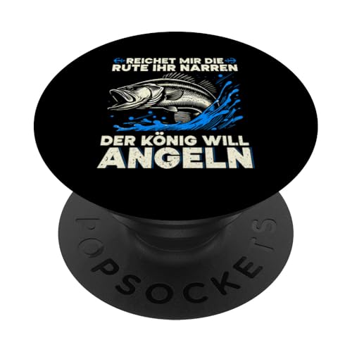 Reichet Mir Dir Rute Ihr Narren Der König Will Angeln Fisher PopSockets Klebender PopGrip Reichet Mir Dir Rute Ihr Narren Der König Will Angeln Fisher PopSockets Klebender PopGrip von Angler Fischjäger Angelurlaub Fischer Angelzubehör