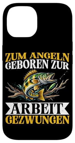 Zum Angeln Geboren Zur Arbeit Gezwungen Angelrute Angler Hülle für iPhone 14 Zum Angeln Geboren Zur Arbeit Gezwungen Angelrute Angler Hülle für iPhone 14 von Angler Fischjäger Angelurlaub Fischer Angelzubehör
