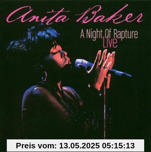 A Night of Rapture-Live A Night of Rapture-Live von Anita Baker