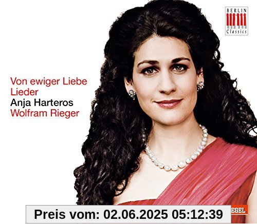 Von Ewiger Liebe-Lieder von Anja Harteros