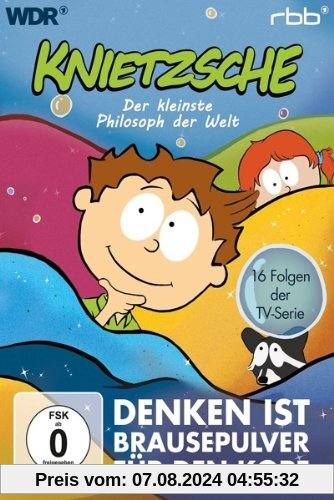 Knietzsche - Der kleinste Philosoph der Welt: Denken ist Brausepulver für den Kopf von Anja Kampen