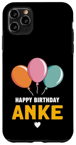 Alles Gute zum Geburtstag Anke Hülle für iPhone 11 Pro Max Alles Gute zum Geburtstag Anke Hülle für iPhone 11 Pro Max von Anke Spruch für Geburtstag