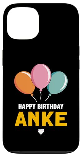 Alles Gute zum Geburtstag Anke Hülle für iPhone 13 Alles Gute zum Geburtstag Anke Hülle für iPhone 13 von Anke Spruch für Geburtstag