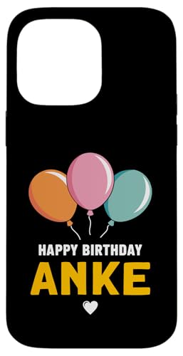 Alles Gute zum Geburtstag Anke Hülle für iPhone 14 Pro Max Alles Gute zum Geburtstag Anke Hülle für iPhone 14 Pro Max von Anke Spruch für Geburtstag