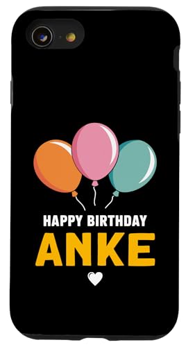 Alles Gute zum Geburtstag Anke Hülle für iPhone SE (2020) / 7 / 8 von Anke Spruch für Geburtstag