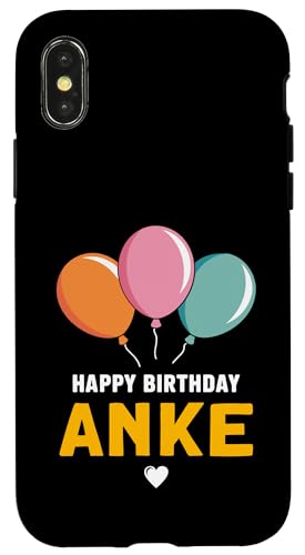 Alles Gute zum Geburtstag Anke Hülle für iPhone X/XS Alles Gute zum Geburtstag Anke Hülle für iPhone X/XS von Anke Spruch für Geburtstag
