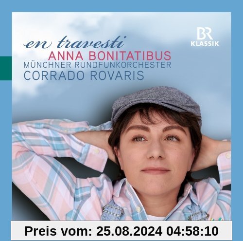 En Travesti [Anna Bonitatibus; Muenchner Rundfunkorchester; Corrado Rovaris] [Br Klassik: 900318] von Anna Bonitatibus