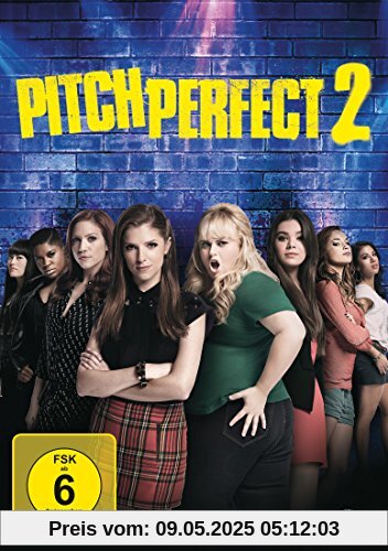 Pitch Perfect 2 von Anna Kendrick