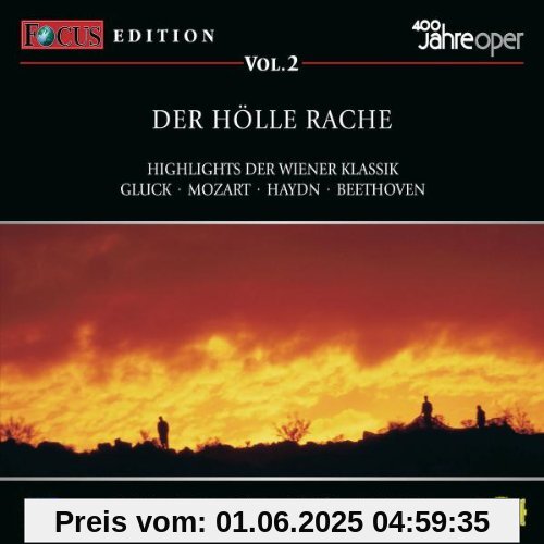 Focus Edition Vol. 2 Der Hölle Rache Focus Edition Vol. 2 Der Hölle Rache von Anna Netrebko