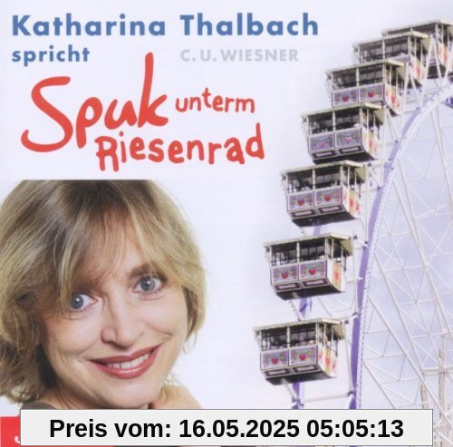 Spuk Unterm Riesenrad von Anna Thalbach