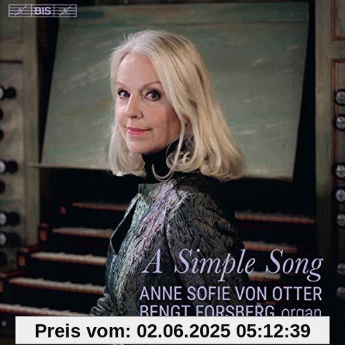 A Simple Song:  [Anne Sofie von Otter; Bengt Forsberg] [Bis: BIS2327] von Anne Sofie von Otter