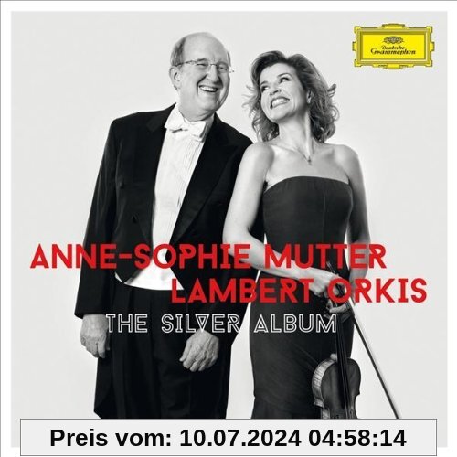 Anne-Sophie Mutter & Lambert Orkis: The Silver Album von Anne-Sophie Mutter