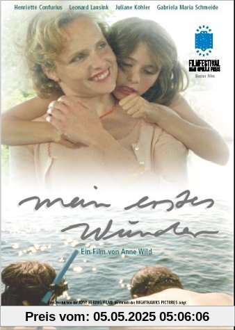 Mein erstes Wunder Mein erstes Wunder von Anne Wild