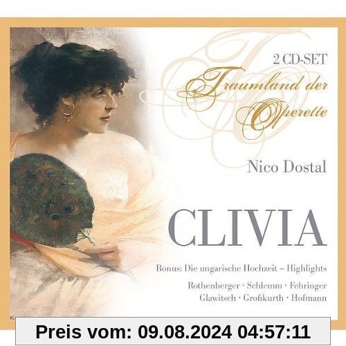 Nico Dostal - Clivia (Operetten-Gesamtaufnahme) von Anneliese Rothenberger