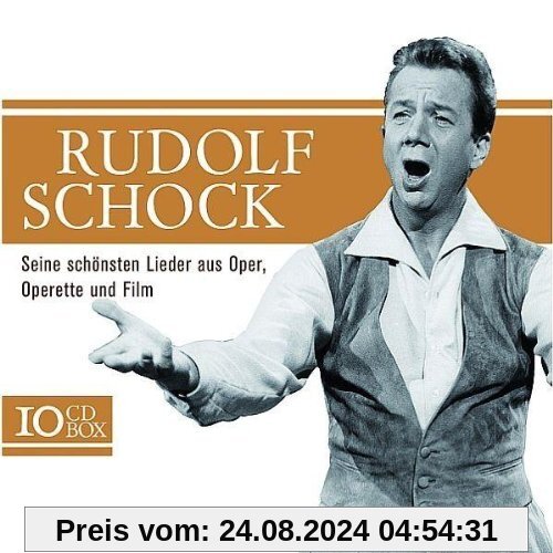 Rudolf Schock - Seine schönsten Lieder aus Oper, Operetten und Film von Anneliese Rothenberger