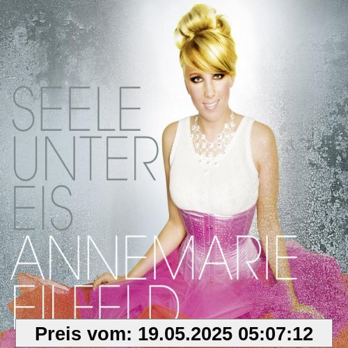 Seele Unter Eis von Annemarie Eilfeld