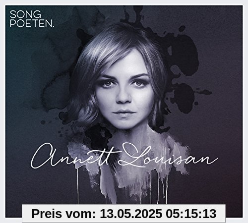 Song Poeten. (Präsentiert vom SPIEGEL) von Annett Louisan