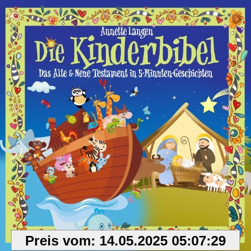 Kinderbibel: Altes & Neues Testament in 5-Minuten-Geschichten Kinderbibel: Altes & Neues Testament in 5-Minuten-Geschichten von Annette Langen