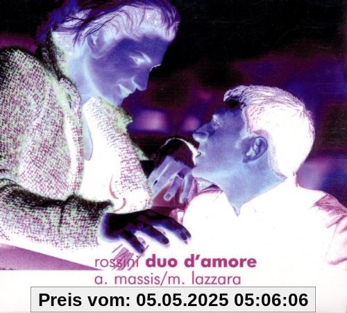 Rossini: Duo d'amore von Annick Massis