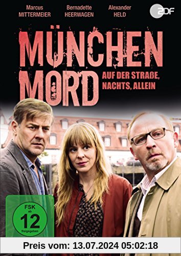 München Mord - Auf der Straße, nachts, allein von Anno Saul