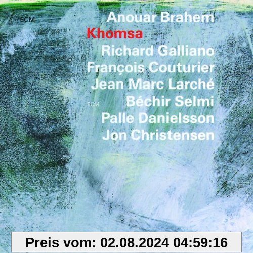 Khomsa von Anouar Brahem