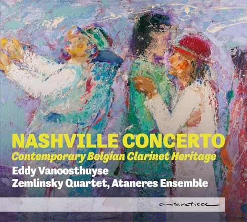 Nashville Concerto - Contemporary Belgian Clarinet Heritage von ANTARCTICA