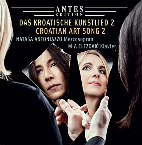 Das Kroatische Kunstlied 2/CROATIAN ART SONG 2 von Antes