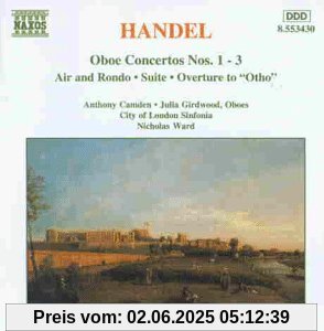 Händel Oboenkonzerte Nos. 1-3 / Air and Rondo / Suite / Overture to Otho von Anthony Camden
